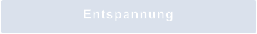 Entspannung