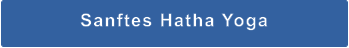 Sanftes Hatha Yoga