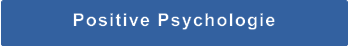 Positive Psychologie